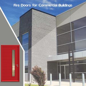 Fire Doors for Commercial Buildings