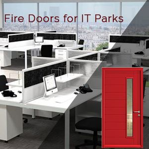 Fire Doors for IT Parks Fire Doors for IT Parks