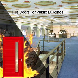 Fire Doors for Public Buildings
