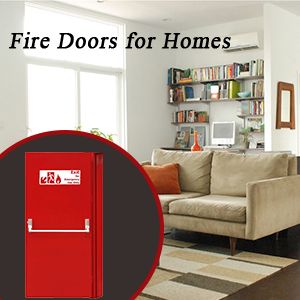 Fire Doors for Homes