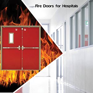 Fire Doors for Hospitals Fire Doors for Hospitals