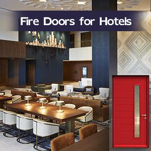 Fire Doors for Hotels