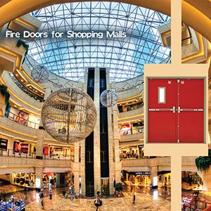 Fire Doors for Shopping malls